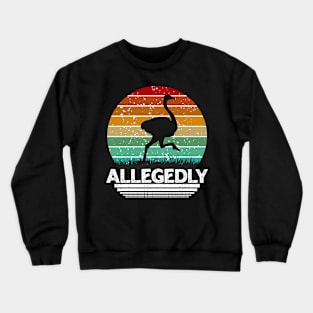 Allegedly Crewneck Sweatshirt